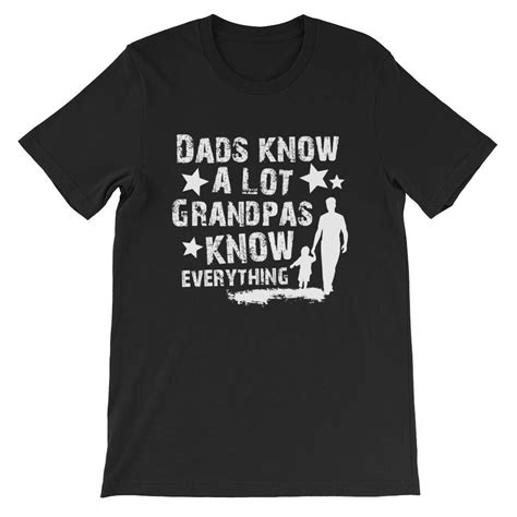 Dads Know A Lot Grandpas Know Everything Funny Grandfather Tshirt