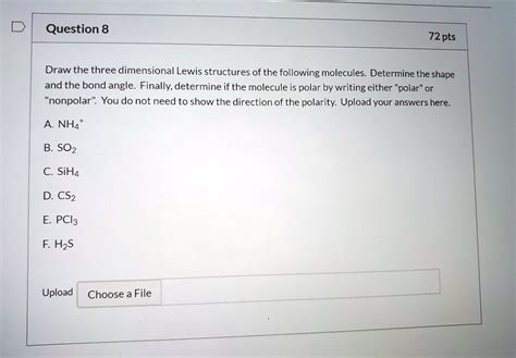 SOLVED: Question 8 72 pts Draw the three-dimensional Lewis structures ...