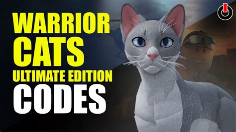 Roblox Warrior Cats Ultimate Edition Codes August Off