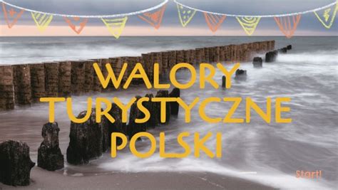 Kl 3 Walory Turystyczne Polski