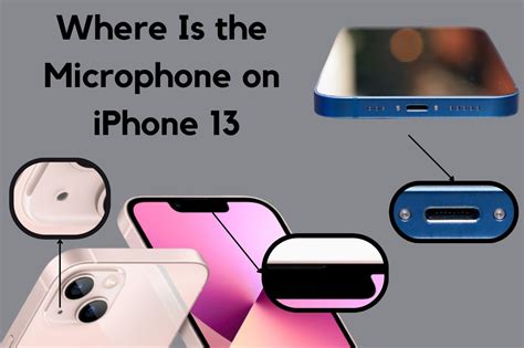 Where Is The Mic On Iphone Exact Locations Revealed