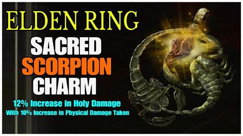 Elden Ring Location Sacred Scorpion Charm Increase Holy Damage By