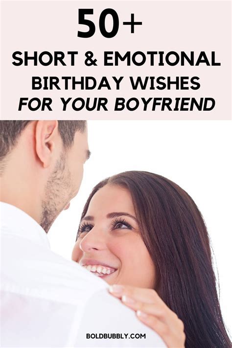 50 Short Emotional Birthday Wishes For Your Boyfriend Birthday