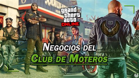 Club De Moteros En Gta Online C Mo Ser Presidente Y Organizar Negocios