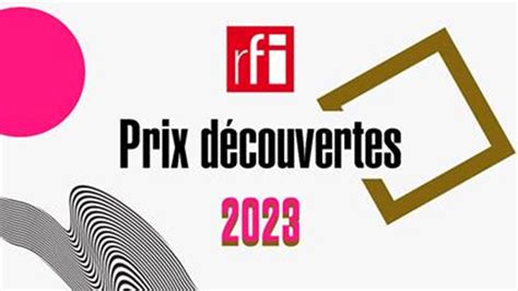 Prix Découvertes RFI 2023 Appel à candidatures ouvert jusquau 31