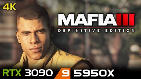 Mafia 3 Definitive Edition 4k Rtx 3090 5950x Youtube