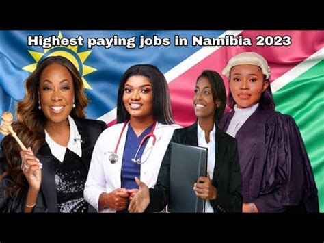 Top Best Highest Paying Jobs In Namibia Namibian Youtuber