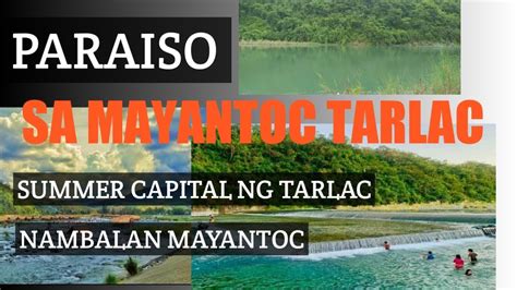 MAGANDA AT MALINIS NA ILOG SA MAYANTOC TARLAC Nagtatagong Paraiso Sa