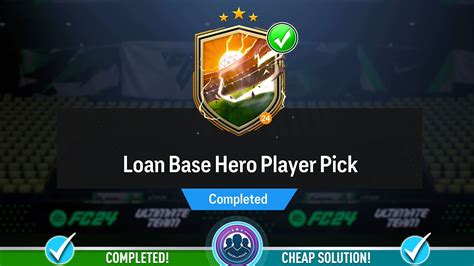 Loan Base Hero Player Pick Opened Cheap Solution Sbc Tips Fc