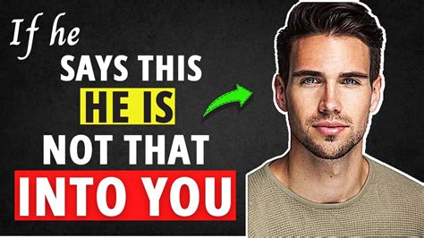 20 Things Guys Say When Theyre Not That Into You Youtube