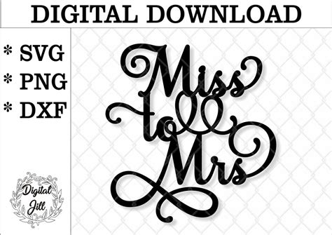 Miss To Mrs Cake Topper Svg Miss To Mrs Svg Bridal Shower Cake Topper