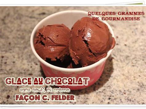 Recettes De Glace Au Chocolat De Quelquesgrammesdegourmandise