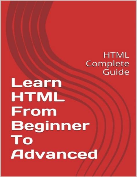 Learn Html From Beginner To Advanced Html Complete Guide Pdfdrive