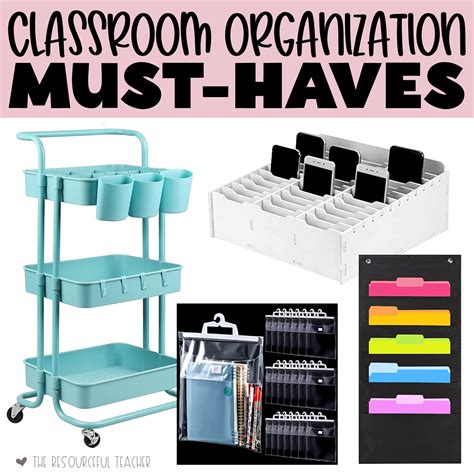 4 Classroom Organization Must-Haves — The Resourceful Teacher