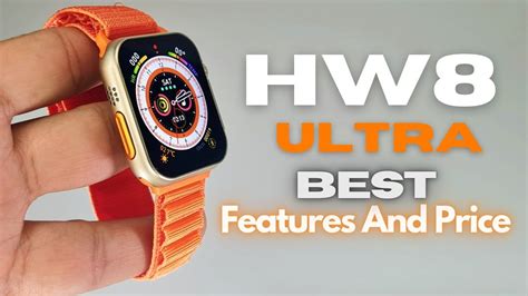 HW8 Ultra Smartwatch Unboxing And Review Best Apple Watch Ultra Clone