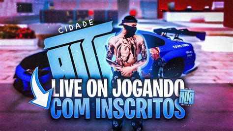 Live On Jogando Os Inscritos Brota Gta Samp Cidade Alta