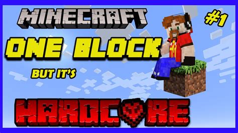 Minecraft One Block Skyblock But It S Hardcore Youtube