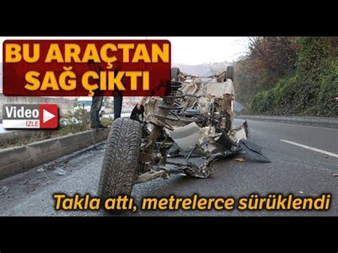 Zonguldak Da Trafik Kazas Kontrolden Kan Ara Takla Att Youtube