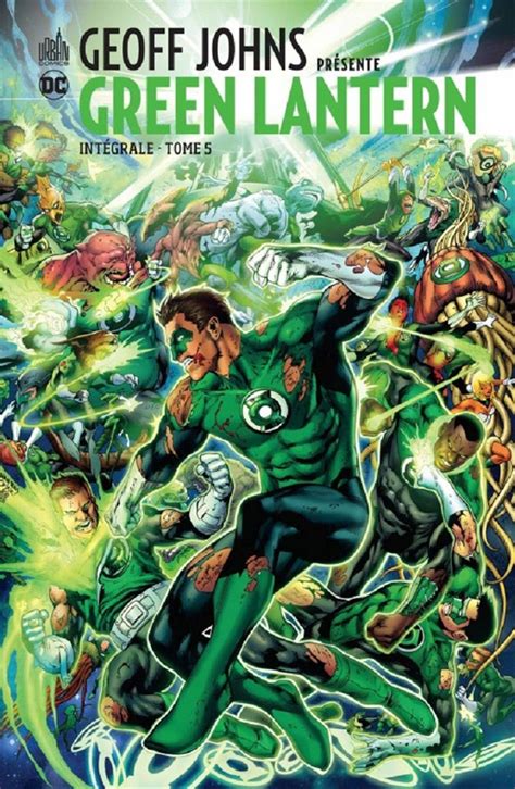 Green Lantern De Geoff Johns Integrale Vol 5 By Geoff Johns Goodreads