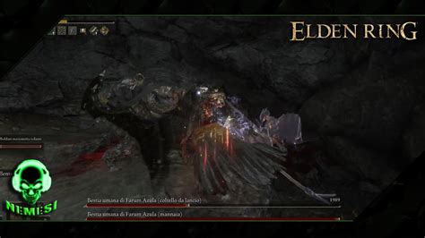 Elden Ring NEMESI Boss Bestia Umana Di Farum Azula Mannaia