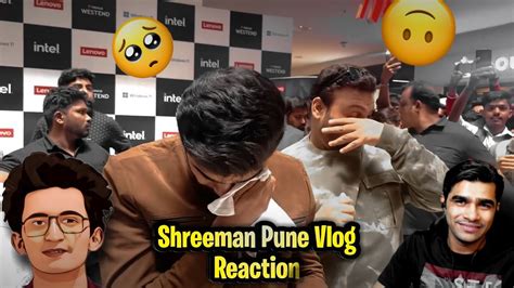 Reaction On Shreeman Legend Pune Vlog Epic Funny Reactions Youtube