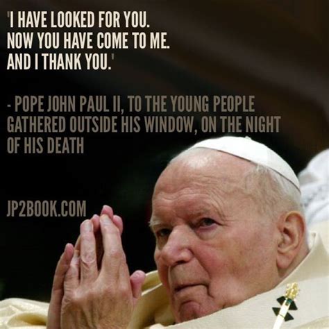 SAINT Pope John Paul II Pope John Paul Ii John Paul Ii Quotes St