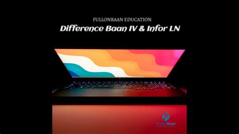 Difference Between Baan IV Infor LN ERP YouTube