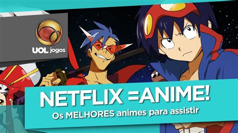 Dicas De Animes Para Assistir Na Netflix Youtube