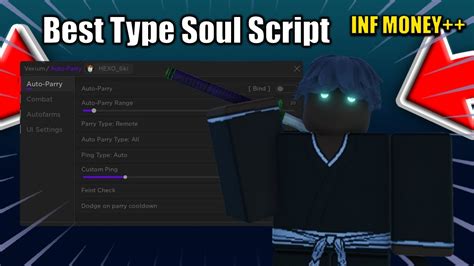 BEST TYPE SOUL SCRIPT Auto Parry Auto Boss Raid AND MORE VEXIUM