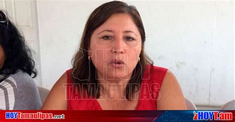 Hoy Tamaulipas Denuncia Penalmente Diputada De Morena A Lider