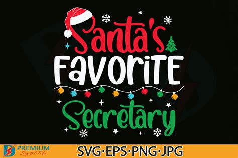 Secretary Christmas Svg Santas Favorite Graphic By Premium Digital