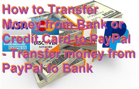 How To Transfer Money From Bank Credit Card To PayPal Account Or Vice Versa