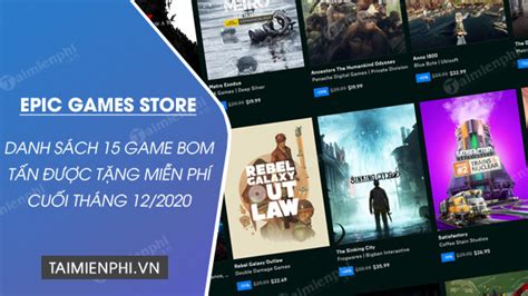 Ưu đãi Hấp Dẫn Từ Epic Games Store 15 Tựa Game Bản Quyền Miễn Phí