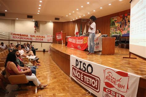 Assembleia Delibera Iniciar Ano Letivo De Em Greve Sind Rede Bh