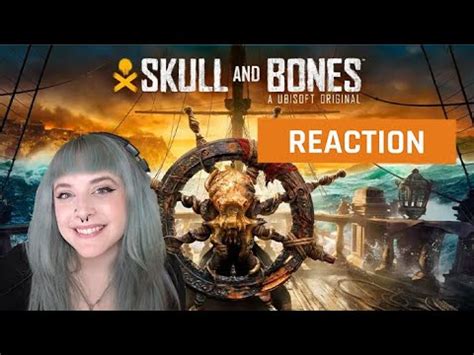 My Reaction To The Skull And Bones Official Pc Features Trailer