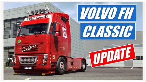 Ets Volvo Fh Classic By Pendragon Update Youtube