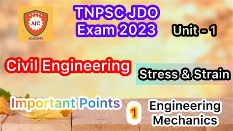 Tnpsc Jdo Exam Unit Engineering Mechanics Stress Strain Part