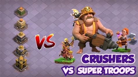 Part 3 Super Troops Vs Every Level Crusher Clash Of Funz