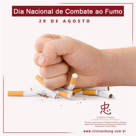 Dia Nacional De Combate Ao Fumo Cl Nica Chung