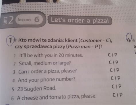 Kto M Wi Te Zdania Klient Customer Czy Sprzedawca Pizzy Brainly Pl