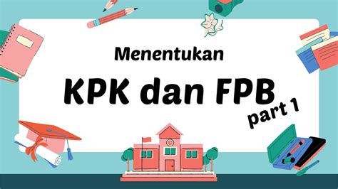 Video Pembelajaran Menentukan Kpk Dan Fpb Part 1 Youtube