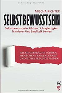 Top 12 Bücher Dein Selbstbewusstsein stärken Vortrag