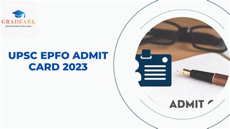 UPSC EPFO Admit Card 2023