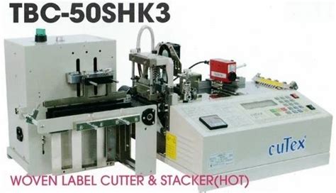 Woven Label Cutter Stack Hot At Mahadevapura Bengaluru ID