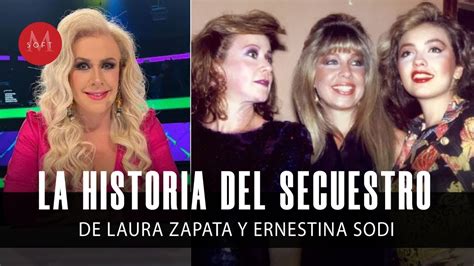 Laura Zapata Y La Historia Del Secuestro Que Le Cambi La Vida Youtube