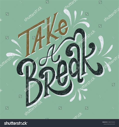 Take Break Hand Drawn Lettering Phrases Stock Vector Royalty Free