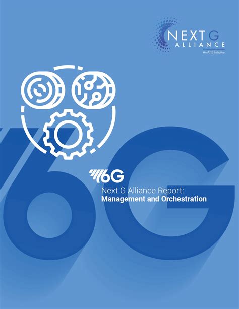 Atis Next G Alliance Maps The Future Of G Management And