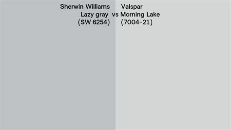 Sherwin Williams Lazy Gray Sw 6254 Vs Valspar Morning Lake 7004 21