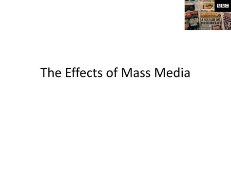 The Effects Of Mass Media Ppt Download