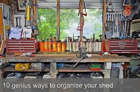 Genius Ways To Organise Your Shed Shed Tidy Ideas Simple Shed